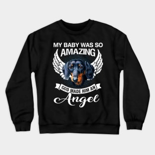 My Baby Was So Dachshund Crewneck Sweatshirt